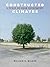 Constructed Climates: A Primer on Urban Environments: A Primer on Urban Environments