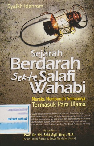 Sejarah Berdarah Sekte Salafi Wahabi