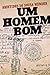 Aristides de Sousa Mendes - Um Homem Bom