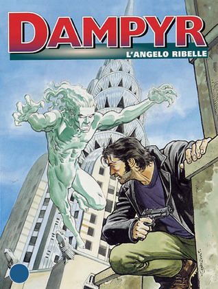 Dampyr n. 65: L'angelo ribelle (Mass Market Paperback)