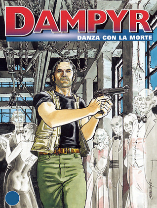 Dampyr n. 67: Danza con la morte (Mass Market Paperback)