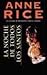 La noche de todos los Santos by Anne Rice La noche de todos los Santos by Anne Rice