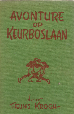 Avonture op Keurboslaan (Keurboslaan, #4)