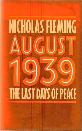 August 1939: The last days of peace (Hardcover)