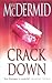 Crack Down by Val McDermid