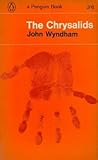 The Chrysalids The Chrysalids