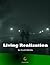 Living Realization