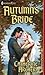 Autumn's Bride (Season's Br...