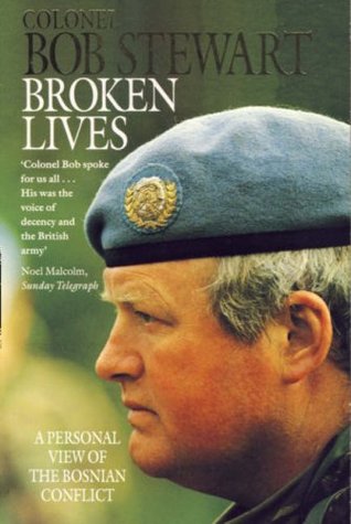 Broken Lives: Personal View of the Bosnian Conflict (Paperback)