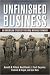 Unfinished Business: An Ame...