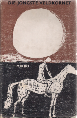 Die jonste veldkornet (Hardcover)