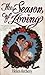 The Season of Loving by Helen Archery