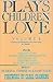 Plays Children Lovep