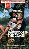 Barefoot in the Grass by Judith Arnold Barefoot in the Grass by Judith Arnold