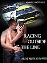 Racing Outside the Line by Adley Maddox