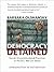 Democracy Detained: Secret Unconstitutional Practices in the U.S. War on Terror