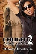 Caught 2: Ajana's Return