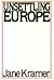 Unsettling Europe by Jane Kramer