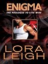 Enigma by Lora Leigh