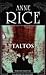 Taltos by Anne Rice