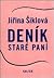 Deník staré paní by Jiřina Šiklová Deník staré paní by Jiřina Šiklová