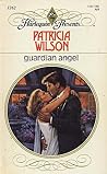 Guardian Angel by Patricia Wilson