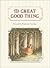 The Great Good Thing by Roderick Townley