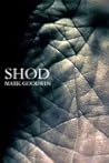 Shod by Mark    Goodwin