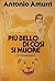 Più bello di così si muore:...