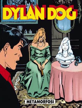 Dylan Dog n. 91:  Metamorfosi (Paperback)