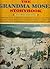 The Grandma Moses Storybook For Boys and Girls