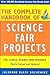 The Complete Handbook of Science Fair Projects