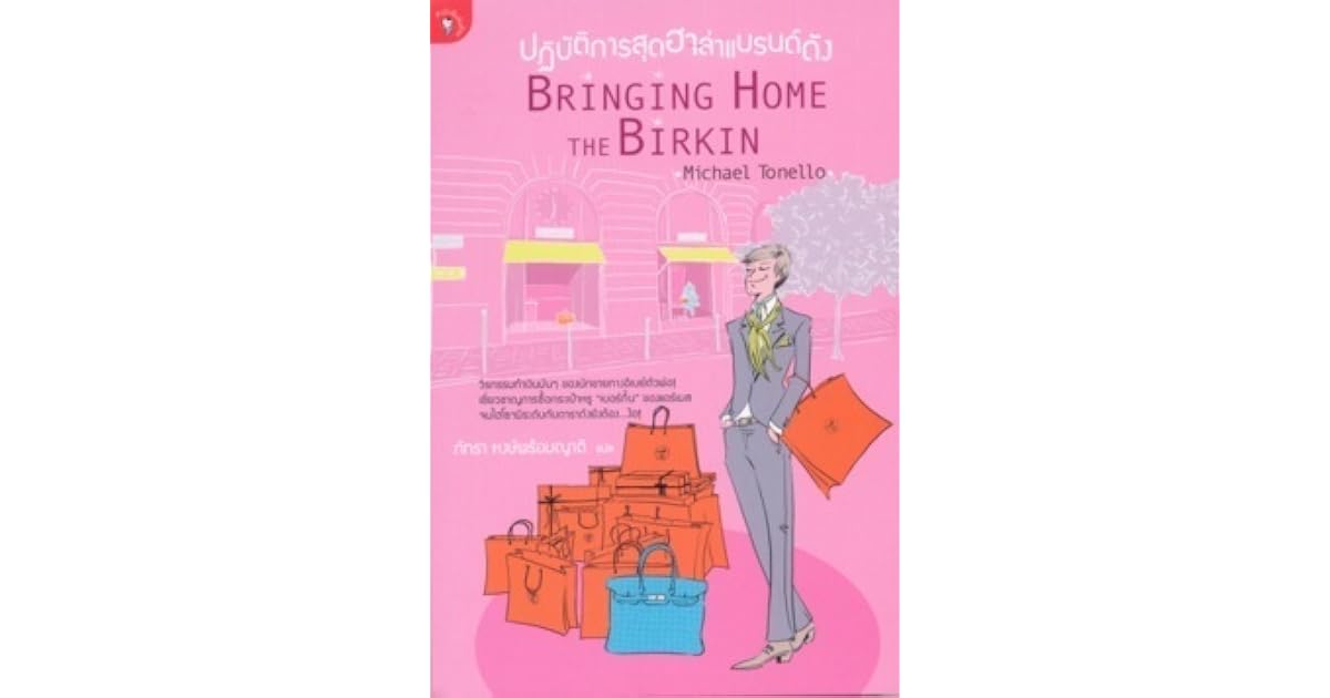 bringing home the birkin