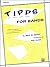 T-I-P-P-S for Bands -- Tone * Intonation * Phrasing * Precision * Style: For Developing a Great Band and Maintaining High Playing Standards (Oboe)
