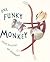 One Funky Monkey