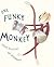 One Funky Monkey
