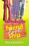 Friendloveship by Ifa Avianty