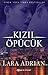 Kızıl Öpücük by Lara Adrian Kızıl Öpücük by Lara Adrian