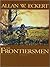 The Frontiersmen by Allan W. Eckert The Frontiersmen by Allan W. Eckert
