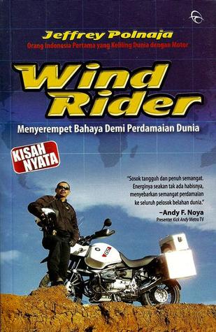 Wind Rider - Menyerempet Bahaya Demi Perdamaian Dunia (Paperback)