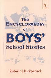 The Encyclopaedia of Boys' School Stories