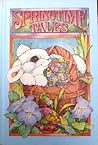 Springtime Tales Springtime Tales