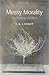 Messy Morality: The Challenge of Politics