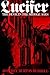 Lucifer: The Devil in the M...