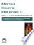 Medical Devices V: Proceedi...