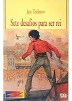 Sete Desafios Para Ser Rei (Katoren, #1)