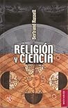 Religión y ciencia by Bertrand Russell