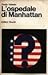 L'ospedale di Manhattan