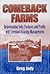 Comeback Farms: Rejuvenatin...