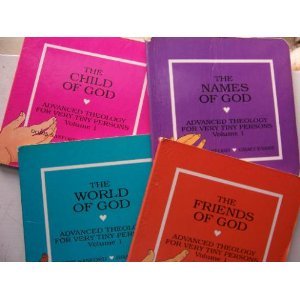 Advanced Theology for Very Tiny Persons